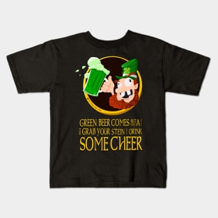 Green Beer Comes But Once A Year Kids T-Shirt